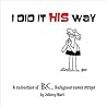 I Did It His Way: A Collection of B.C. Religious Comic Strips