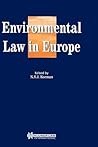 Environmental Law in Europe Environmental Law in Europe