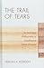 The Trail of Tears: An Annotated Bibliography of Southeastern Indian Removal (Native American Bibliography Series)