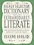 The Highly Selective Dictionary for the Extraordinarily Literate