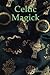 Celtic Magick