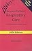 Neonatal/Pediatric Respiratory Care: A Critical Care Pocket Guide (2009 - 6th edition)