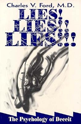Lies! Lies!! Lies!!!: The Psychology of Deceit (Hardcover)