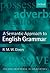 A Semantic Approach to English Grammar (Oxford Textbooks in Linguistics)