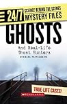 Ghosts: And Real-Life Ghost Hunters (24/7: Science Behind the Scenes)
