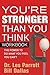 You're Stronger Than You Think: The Power to Do What You Feel You Can't