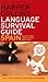 HarperCollins Language Survival Guide: Spain: The Visual Phrasebook and Dictionary