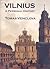 Vilnius: A Personal History