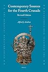 Contemporary Sources for the Fourth Crusade (Medieval Mediterranean)