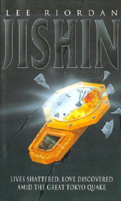 Jishin: Lives Shattered, Love Discovered Amid the Great Tokyo Quake (Paperback)