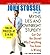 Myths, Lies, and Downright Stupidity by John Stossel