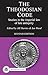 The Theodosian Code: Studies in the Imperial Law of Late Antiquity (BCPaperbacks)