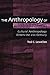 The Anthropology of Globali...
