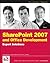 Sharepoint 2007 and Office Development: Expert Solutions