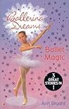 Ballet Magic (Ballerina Dreams) Ballet Magic (Ballerina Dreams)