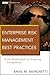 Enterprise Risk Management Best Practices: From Assessment to Ongoing Compliance (Wiley Corporate F&A)