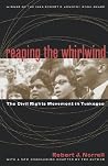 Reaping the Whirlwind: The Civil Rights Movement in Tuskegee Reaping the Whirlwind: The Civil Rights Movement in Tuskegee