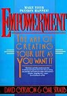 Empowerment: The Art of Creating Your Life as You Want It Empowerment: The Art of Creating Your Life as You Want It