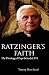 Ratzinger's Faith: The Theology of Pope Benedict XVI