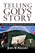 Telling God's Story: Narrat...