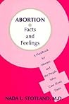 Abortion: Facts and Feelings-A Handbook for Women and the People Who Care about Them