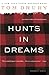 Hunts in Dreams