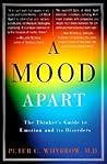 A Mood Apart: The...