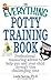 The Everything Potty Traini...