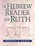 A Hebrew Reader for Ruth
