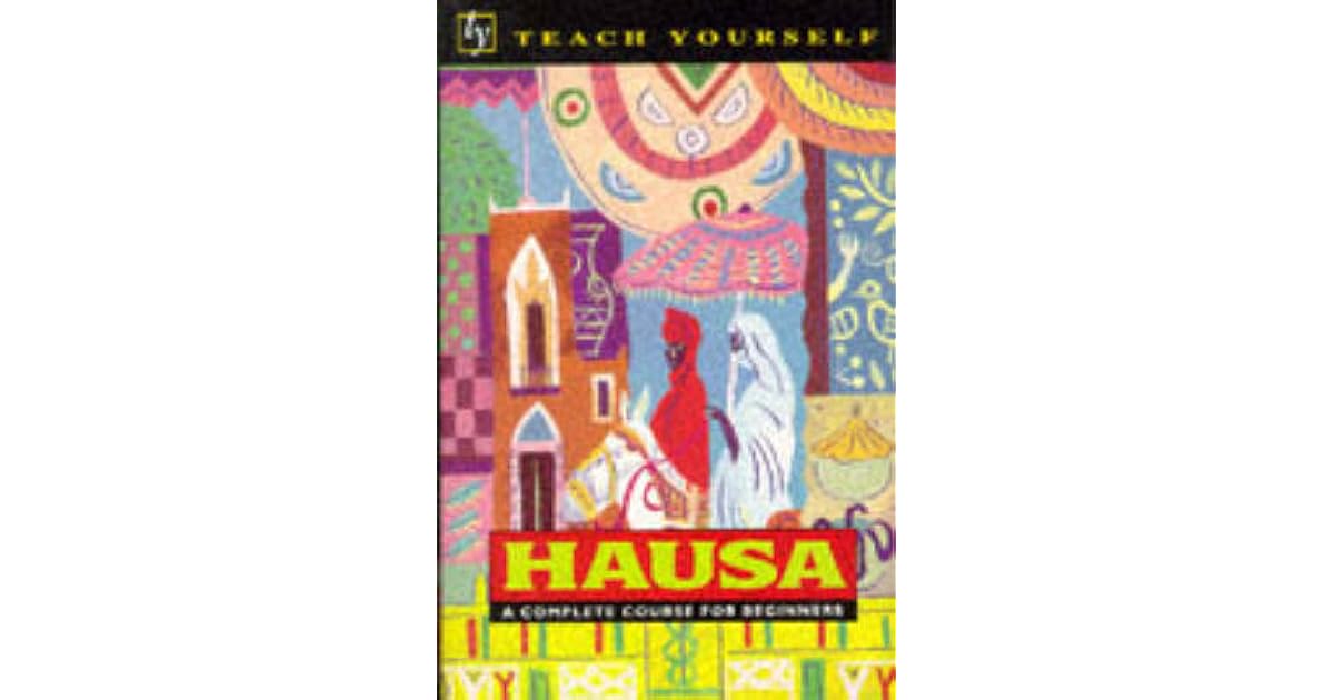 Teach Yourself Hausa by Charles H. Kraft