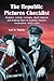 The Republic Pictures Checklist: Features, Serials, Cartoons, Short Subjects and Training Films of Republic Pictures Corporation, 1935-1959