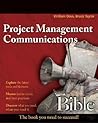 Project Management Communications Bible