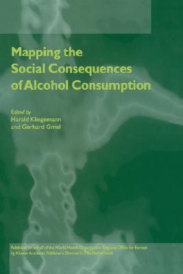 Mapping the Social Consequences of Alcohol Consumption (Hardcover)
