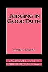 Judging in Good Faith (Cambridge Studies in Philosophy and Law)