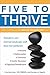 Five to Thrive: Your Cutting-Edge Cancer Prevention Plan