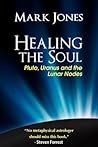 Healing the Soul by Mark                       ...