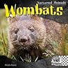 Wombats (Nocturnal Animals)