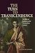 The Turn to Transcendence: The Role of Religion in the Twenty-First Century