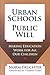 Urban Schools, Public Will: Making Education for All Our Children