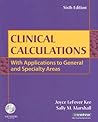 Clinical Calculations: With Applications to General and Specialty Areas