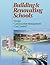 Building and Renovating Schools: Design, Construction Management, Cost Control (RSMeans)