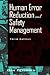 Human Error Reduction and Safety Management (Industrial Health & Safety)