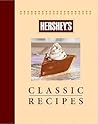 Hershey's Classic Recipes by The Hershey Company