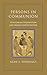 Persons in Communion by Alan J. Torrance