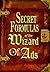 Secret Formulas of the Wizard of Ads: Turning Paupers into Princes and Lead into Gold (The Wizard of Ads Series, Volume 2)