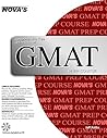 Nova's GMAT Prep Course (with Online Course) Nova's GMAT Prep Course (with Online Course)