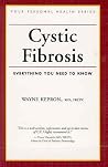 Cystic Fibrosis: Everything You Need To Know (Your Personal Health) Cystic Fibrosis: Everything You Need To Know (Your Personal Health)