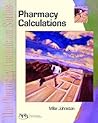 Pharmacy Calculations: The Pharmacy Technician Series