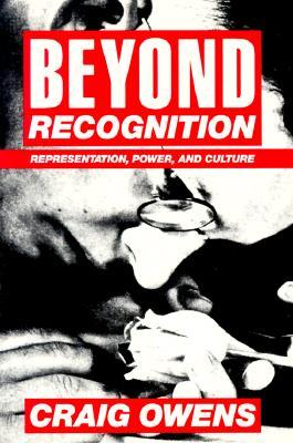 Beyond Recognition: Representation, Power, and Culture (Paperback)