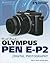 David Busch's Olympus PEN EP-2 Guide to Digital Photography (David Busch's Digital Photography Guides)